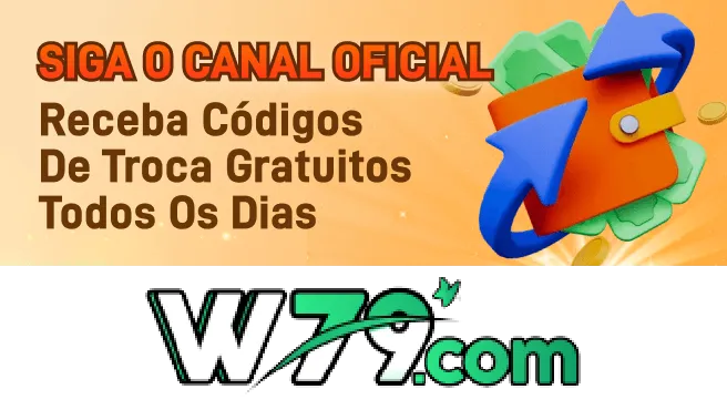 W79 Ganhe R$ 100,00 Gratis